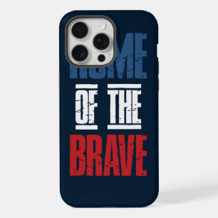 Home of the brave iPhone 15 pro max case