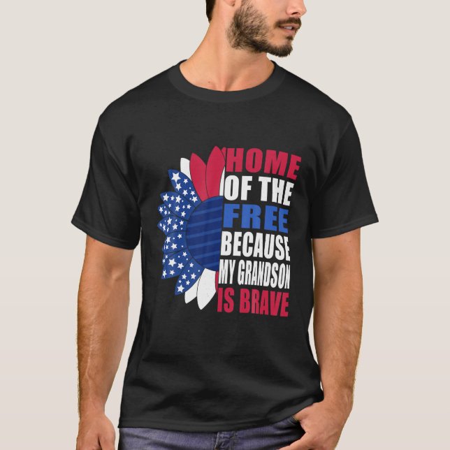 Home Of The Free Because My Grandson is Brave Vete T-Shirt (Front)