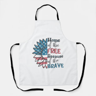 Home of the free because of the brave 4th of july  apron