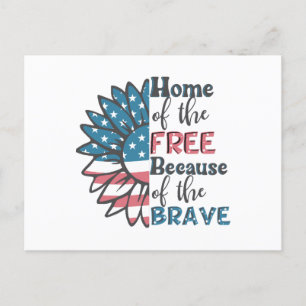 Home of the free because of the brave 4th of july postcard