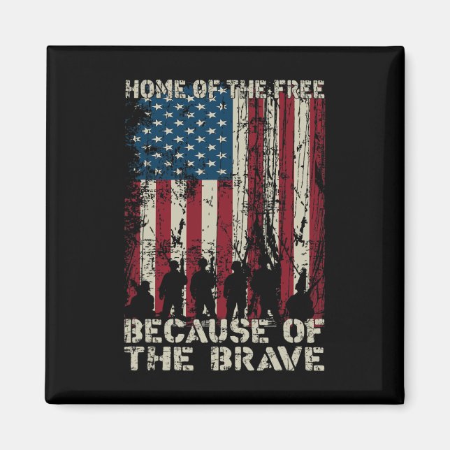 Home Of The Free Because Of The Brave Distress Ame Magnet (Front)