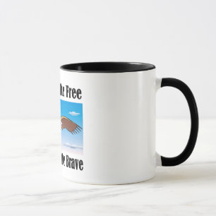 Home of the Free Because of the Brave mug