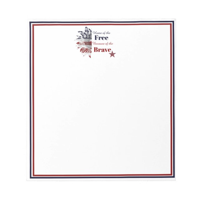 Home of the free because of the brave,   notepad (Front)