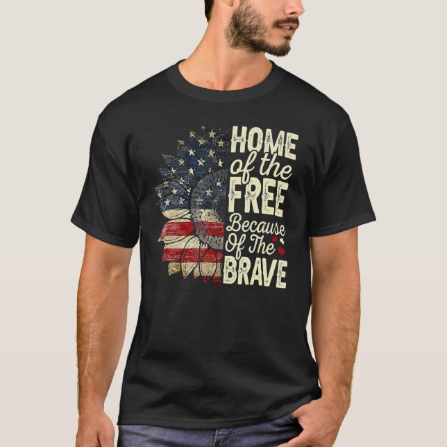 Home Of The Free Because Of The Brave Sunflower 4t T-Shirt (Front)