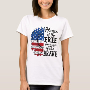 Home Of The Free Because Of The Brave T-Shirt