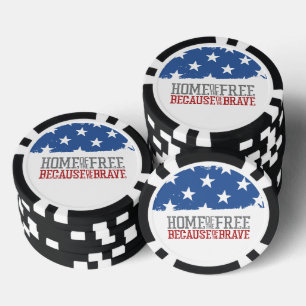 Home of the Free Because of the Brave US Flag Poker Chips
