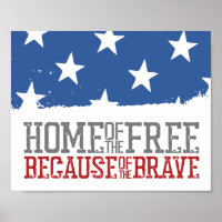 Home of the Free Because of the Brave US Flag
