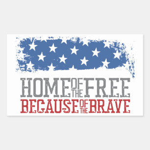 Home of the Free Because of the Brave US Flag Rectangular Sticker