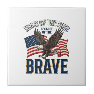 Home of the Free Brave Eagle Patriotic Shirt Desig Ceramic Tile