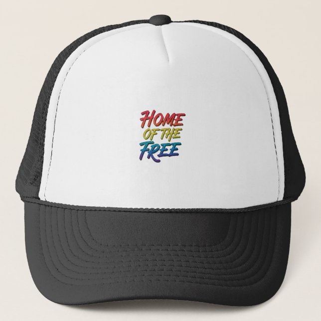 Home of the Free  Trucker Hat (Front)