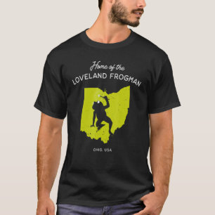 Home Of The Loveland Frogman  Ohio Usa 1 T-Shirt