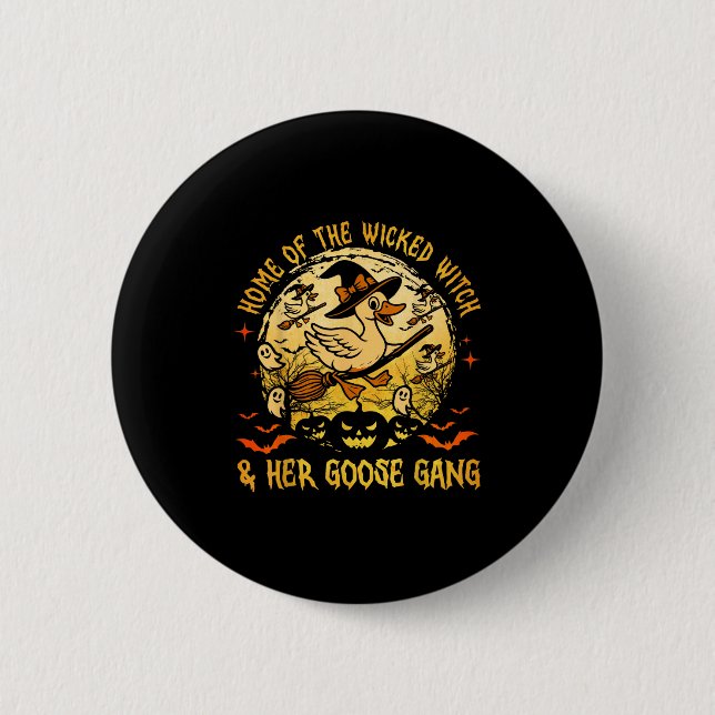 Home Of The Wicked &amp; Her Goose Gang Witch Hall 6 Cm Round Badge (Front)