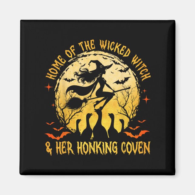Home Of The Wicked &amp; Honking Conven Goose Witc Magnet (Front)