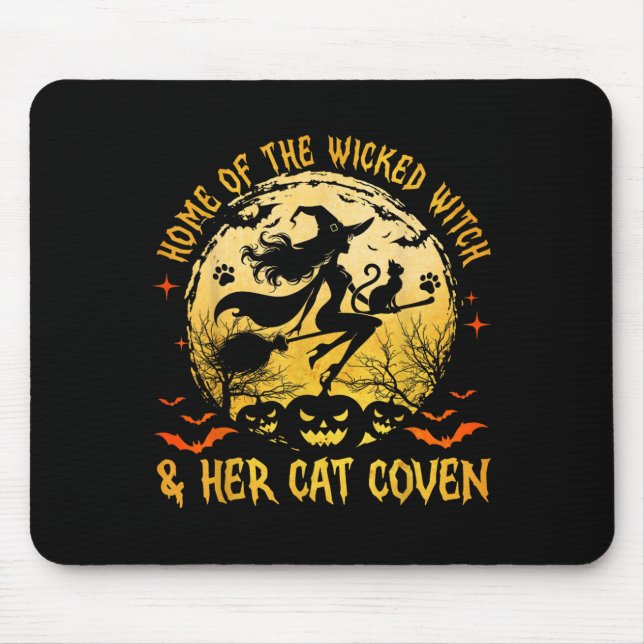 Home Of The Wicked And Her Cat Funny Witch Hallowe Mouse Pad (Front)