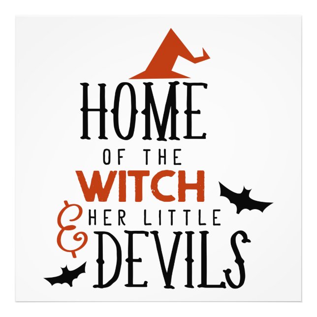 home of the witch and her little devils Halloween Photo Print (Front)