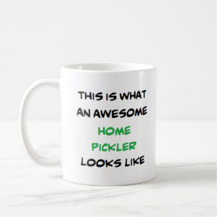 home pickler, awesome coffee mug