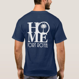 HOME Port Royal SC (back print) T-Shirt
