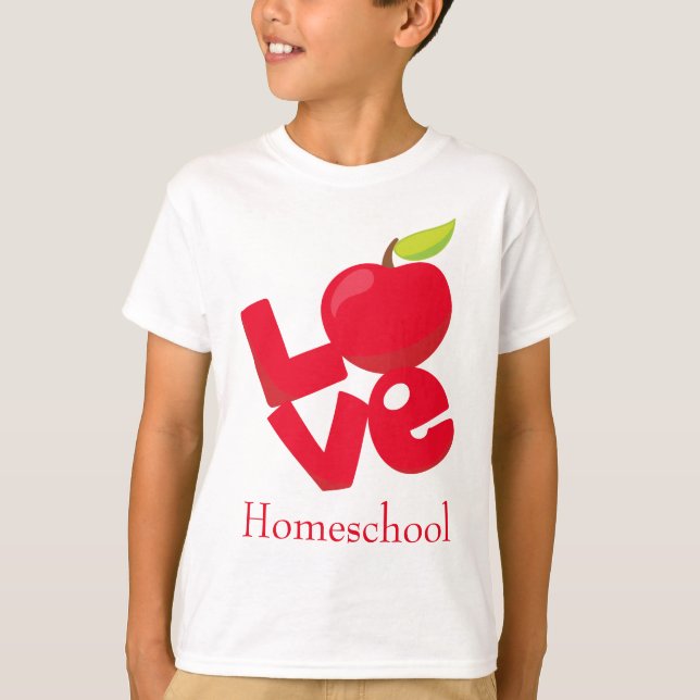 Home School Love T-Shirt (Front)