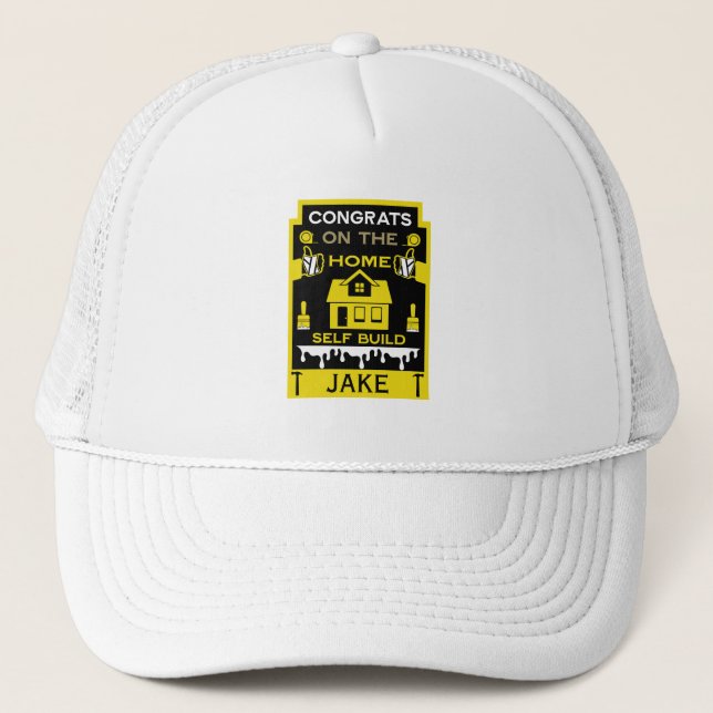 Home Self Build Congratulation Trucker Hat (Front)
