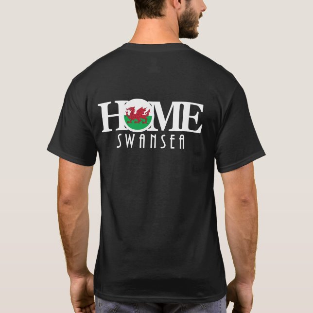 HOME Swansea Wales (back print) T-Shirt (Back)
