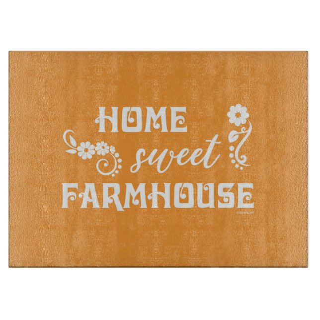 HOME SWEET FARMHOUSE CUTTING BOARD (Front)