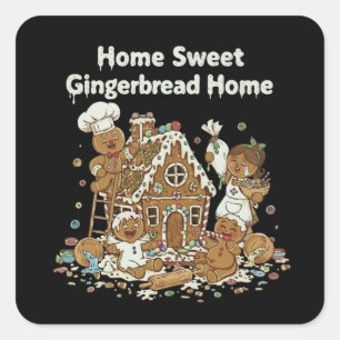Home Sweet Gingerbread Home Cute Christmas Baking Square Sticker