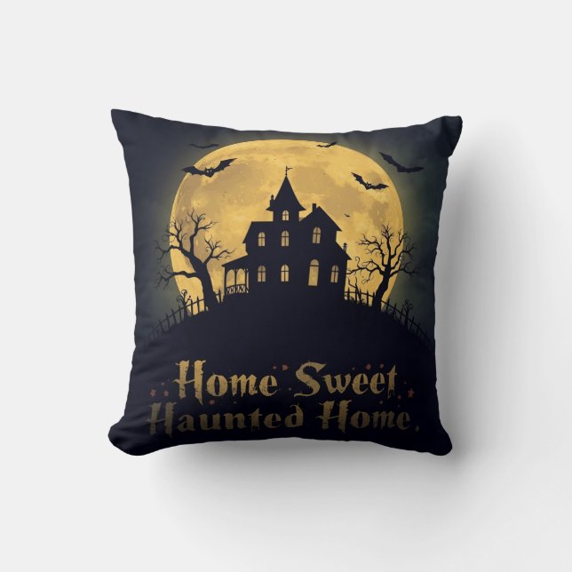 Home Sweet Haunted Home Halloween  Cushion (Front)