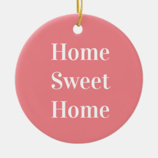 home sweet home ceramic ornament