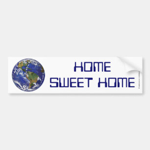 Home Sweet Home Earth Bumper Sticker