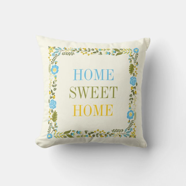 "HOME SWEET HOME" floral border aqua and yellow Cushion (Front)
