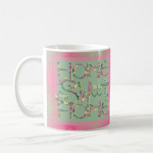 "Home Sweet Home" Floral Font Green Coffee Mug