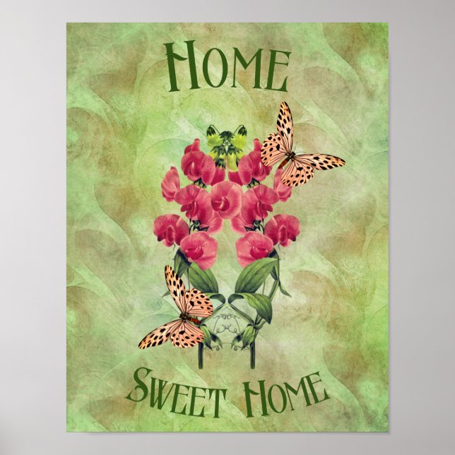 Home Sweet Home Flowers And Butterflies  Poster (Front)