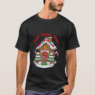 Home Sweet Home Gingerbread House Long Sleeve T Sh T-Shirt