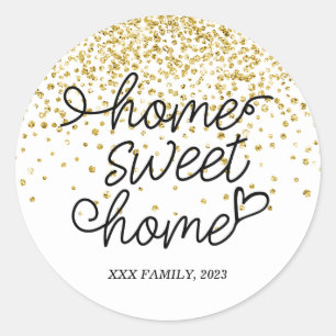 home sweet home , housewarming party classic round sticker