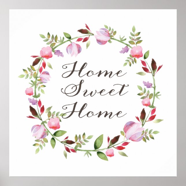 Home Sweet Home in a flower wreath calligraphy Poster (Front)