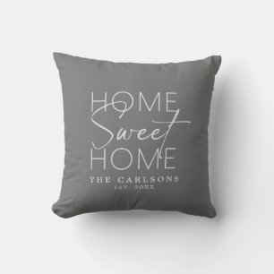 Home Sweet Home Modern script custom Cushion