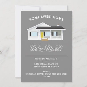 HOME SWEET HOME MOVING ANNOUNCEMENT