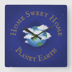"Home Sweet Home Planet Earth" Whimsical Astronomy Square Wall Clock