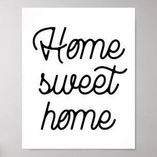 Home sweet home poster