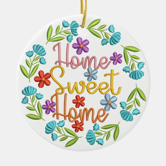 Home Sweet Home Quote Beautiful Colour Flowers Ceramic Ornament (Front)