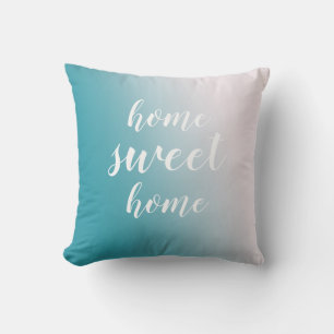 Home Sweet Home Teal and White Gradient Cushion