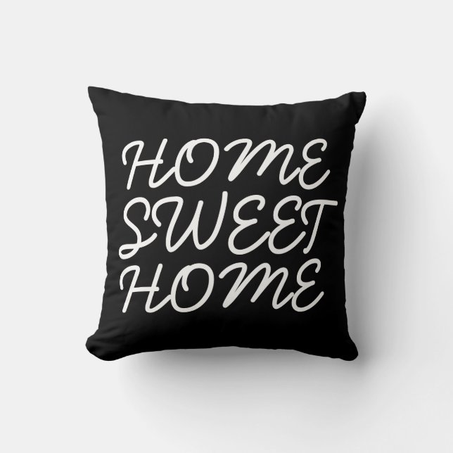 HOME SWEET HOME, throw pillow (Front)