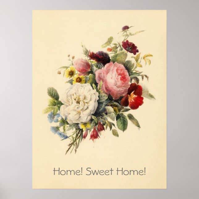 Home, Sweet Home vintage flowers poster (Front)