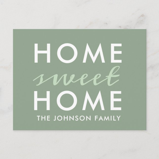 Home Sweet Home | We've Moved | New Home Postcard (Front)
