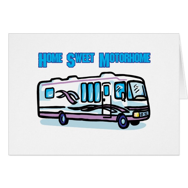 Home Sweet Motorhome (Front Horizontal)