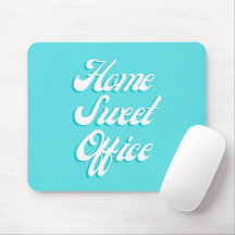 Home Sweet Office Funny Saying Typography Office