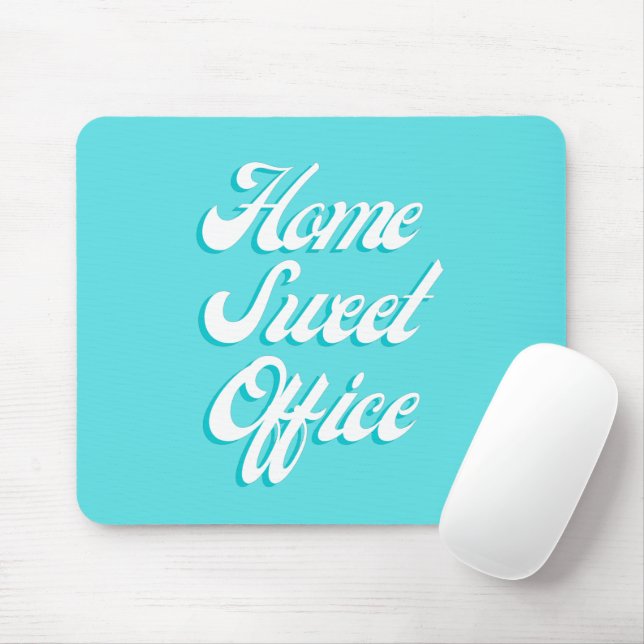 Home Sweet Office Funny Saying Typography Office  Mouse Pad (With Mouse)