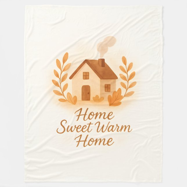Home Sweet Warm Home Soft Fleece Throw Blanket (Front)