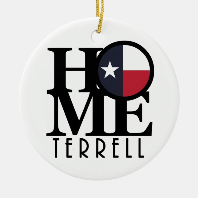 HOME Terrell Texas Ceramic Ornament (Front)