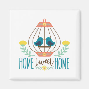 Home Tweet Home Magnet